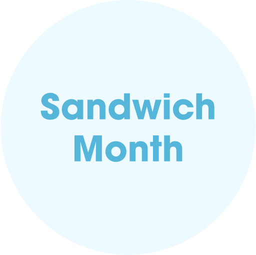 Sandwich Month