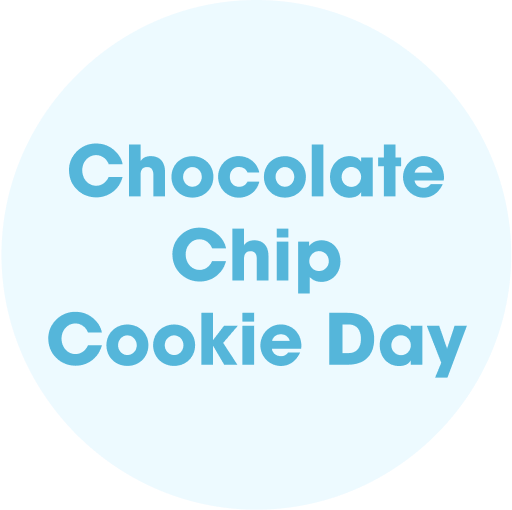 Chocolate Chip Cookie Day